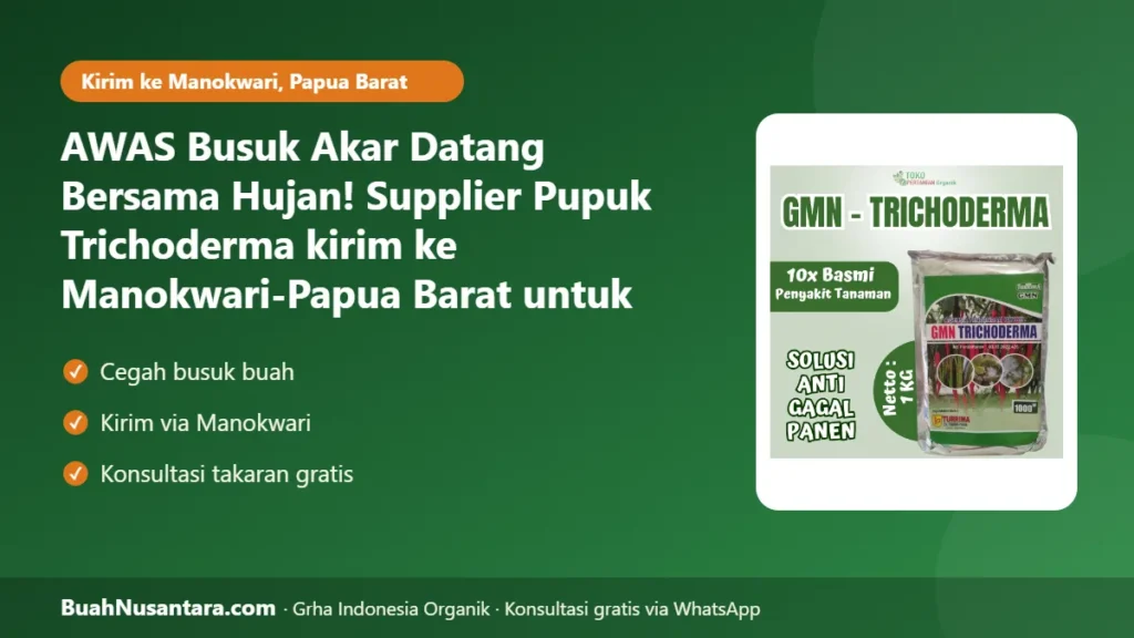 Supplier Pupuk Trichoderma kirim ke Manokwari-Papua Barat