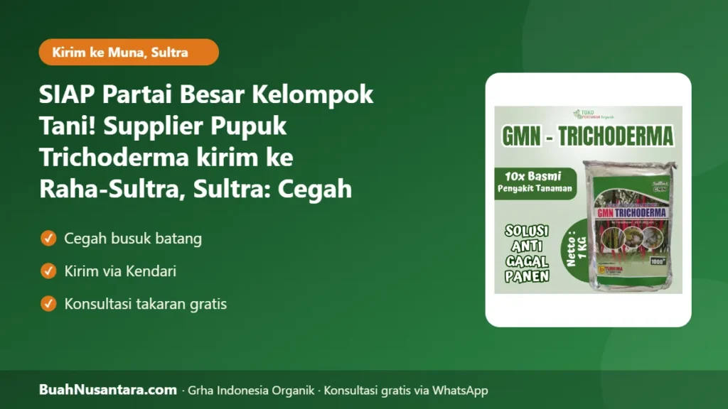 Supplier Pupuk Trichoderma kirim ke Raha-Sultra