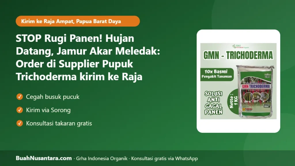 Supplier Pupuk Trichoderma kirim ke Raja Ampat-Papua Barat Daya